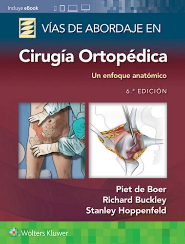 E-book Vías de abordaje de cirugía ortopédica. Un enfoque anatómico