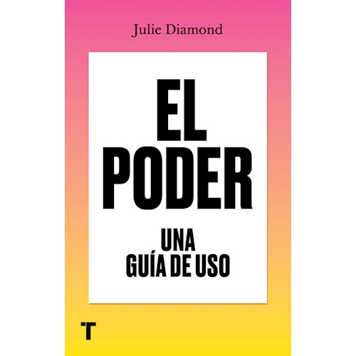 Papel EL PODER: UNA GUIA DE USO