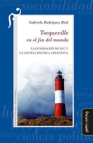 Papel TOCQUEVILLE EN EL FIN DEL MUNDO (COLECCION FILOSOFIA Y TEORIA POLITICA)