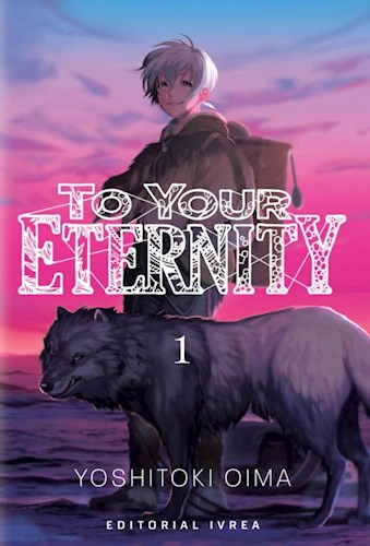 TO YOUR ETERNITY #01