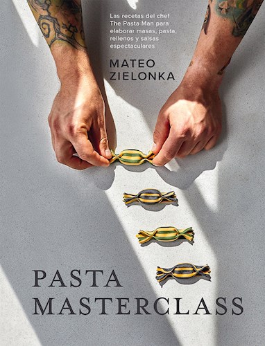 Papel PASTA MASTERCLASS LAS RECETAS DEL CHEF THE PASTA MAN (CARTONE)