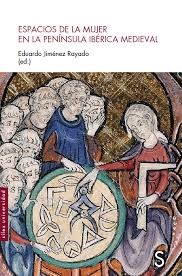 Papel ESPACIOS DE LA MUJER EN LA PENINSULA IBERICA MEDIEval