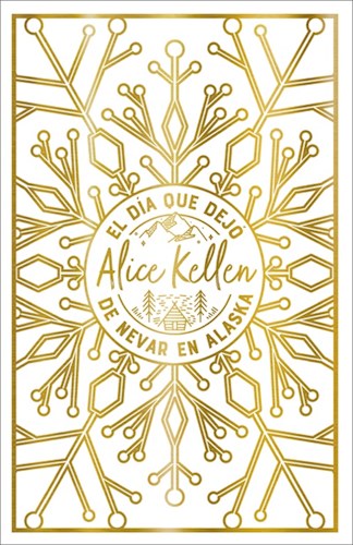 Papel DIA QUE DEJO DE NEVAR EN ALASKA (EDICION ESPECIAL) (CARTONE)