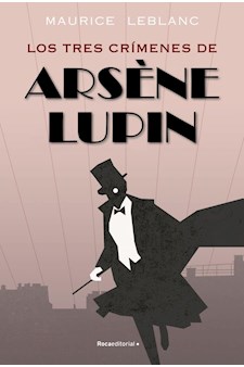 Papel Los Tres Crimenes De Arsene Lupin