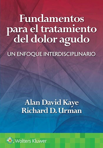 Papel Fundamentos para el tratamiento del dolor agudo