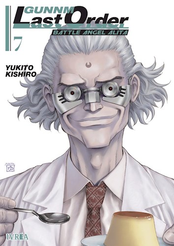 GUNNM LAST ORDER - BATTLE ANGEL ALITA #07