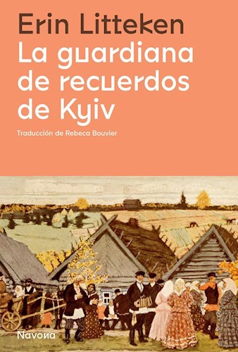 LIBRO LA GUARDIANA DE LOS RECUERDOS DE KYIV