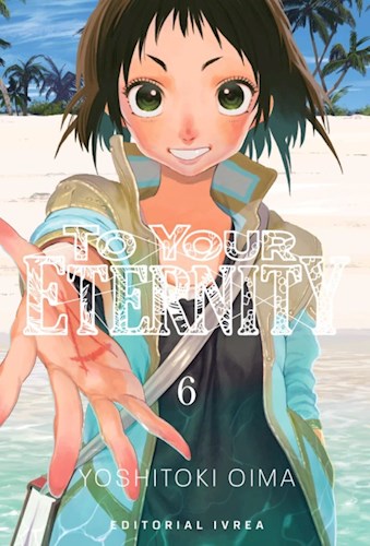 TO YOUR ETERNITY #06