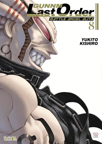 GUNNM LAST ORDER - BATTLE ANGEL ALITA #08