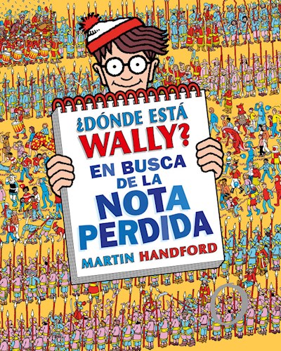 LIBRO DONDE ESTA WALLY EN BUSCA DE LA NOTA PERDIDA (ED ESPAÑOLA)