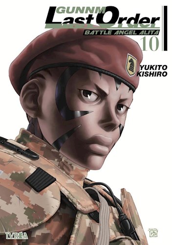 GUNNM LAST ORDER - BATTLE ANGEL ALITA #10