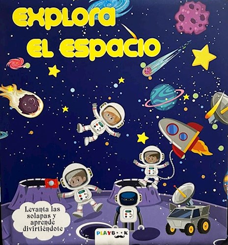 Papel EXPLORA EL ESPACIO LEVANTA LAS SOLAPAS Y APRENDE DIVIERTIÉNDOTE