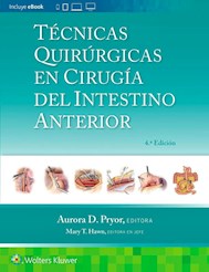 Papel Técnicas Quirúrgicas En Cirugía Del Intestino Anterior Ed.2