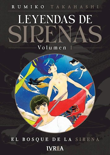 Papel LEYENDAS DE SIRENAS 1 EL BOSQUE DE LA SIRENA