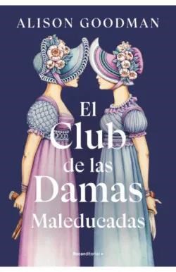 Papel CLUB DE LAS DAMAS MALEDUCADAS, EL