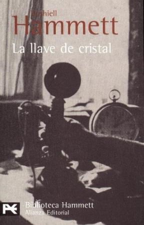 Papel LLAVE DE CRISTAL (HAMMET DASHIELL) (BIBLIOTECA AUTOR BA0671)