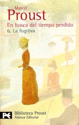 Papel EN BUSCA DEL TIEMPO PERDIDO 6 LA FUGITIVA (PROUST MARCEL) (BIBLIOTECA AUTOR BA0575)