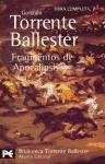 Papel FRAGMENTOS DE APOCALIPSIS (OBRA COMPLETA 7) (BIBLIOTECA GONZALO TORRENTE BALLESTER BA216)