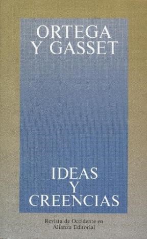 Papel IDEAS Y CREENCIAS (OBRAS DE JOSE ORTEGA Y GASSET OOG29)