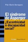 Papel SINDROME DE ASPERGER EXCENTRICIDAD O DISCAPACIDAD SOCIAL (PSICOLOGIA 234)