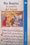 Papel A TRAVES DEL ISLAM (TRAD. S. FANJUL Y F. ARBOS) (R) (2005)