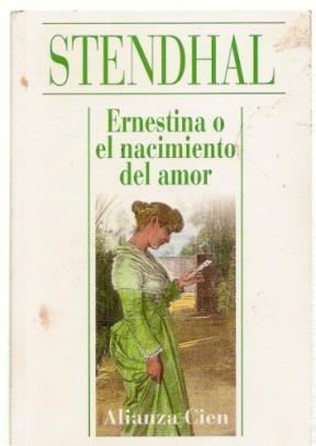 Papel ERNESTINA O EL NACIMIENTO DEL AMOR (ALIANZA CIEN AC23)