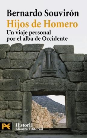 Papel HIJOS DE HOMERO UN VIAJE PERSONAL POR EL ALBA DE OCCIDENTE (HISTORIA H4259)