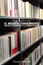 Papel MIEDO AL CONOCIMIENTO CONTRA EL RELATIVISMO Y EL CONSTRUCTIVISMO