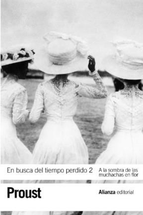 LIBRO EN BUSCA DEL TIEMPO PERDIDO 2 A LA SOMBRA DE LAS MUCHACHAS