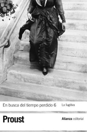 Papel EN BUSCA DEL TIEMPO PERDIDO 6 LA FUGITIVA (COLECCION BIBLIOTECA DE AUTOR 6) (BOLSILLO)