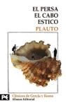 Papel PERSA / EL CABO / ESTICO (CLASICOS DE GRECIA Y ROMA) (BIBLIOTECA TEMATICA BT8259)