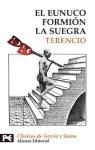 Papel EUNUCO / FORMION / LA SUEGRA (CLASICOS DE GRECIA Y ROMA) (BIBLIOTECA TEMATICA BT8275)
