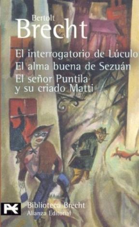 Papel INTERROGATORIO DE LUCULO /ALMA BUENA DE SEZUAN /SEÑOR PUNTILA Y SU CRIADO MATTI (BA0598)