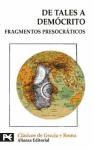 Papel DE TALES A DEMOCRITO FRAGMENTOS PRESOCRATICOS (CLASIC DE GRECIA Y ROMA) (BIBLIOTECA TEMATICA BT8241)