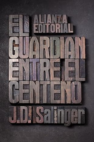 Papel EL GUARDIAN ENTRE EL CENTENO