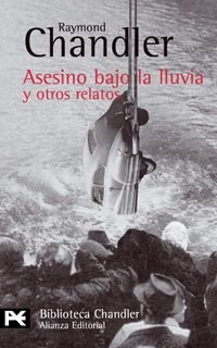 Papel ASESINO BAJO LA LLUVIA Y OTROS RELATOS (CHANDLER RAYMOND) (BIBLIOTECA AUTOR BA0706)