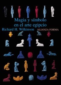 Papel MAGIA Y SíMBOLO EN EL ARTE EGIPCIO (R) (2003) (AF 148)