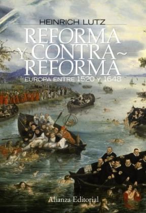 Papel REFORMA Y CONTRARREFORMA EUROPA ENTRE 1520 Y 1648 (ALIANZA ENSAYO EN373)