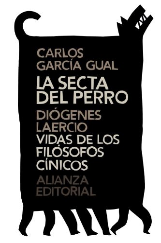 Papel SECTA DEL PERRO / VIDAS DE LOS FILOSOFOS CINICOS (CLASICOS DE GRECIA Y ROMA) (LIBRO DE BOLSILLO)
