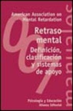 Papel RETRASO MENTAL DEFINICION CLASIFICACION Y SISTEMAS DE APOYO (PSICOLOGIA) (MANUALES ALIANZA MA007)