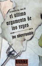 Papel ULTIMO ARGUMENTO DE LOS REYES (LA PRIMERA LEY LIBRO III) (CARTONE) (RUNAS)