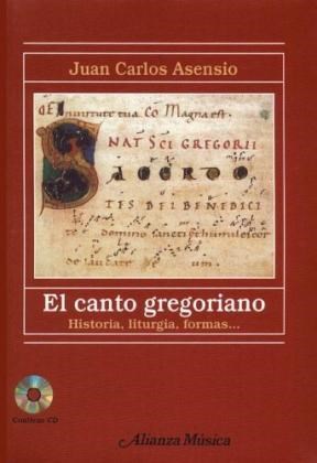Papel CANTO GREGORIANO HISTORIA LITURGIA FORMAS CON CD ROM (ALIANZA MUSICA AM84)