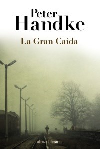  Gran Caida  La  Handke