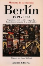 Papel BERLIN 1919-1933 GIGANTISMO CRISIS SOCIAL Y VANGUARDIA (LIBROS SINGULARES LS130)