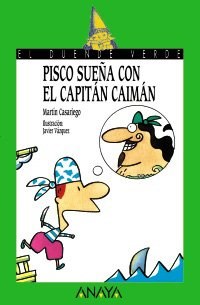 Papel Pisco Sueña Con El Capitan Caiman