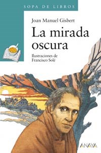 Papel MIRADA OSCURA (A PARTIR DE 12 AÑOS) (SOPA DE LIBROS)