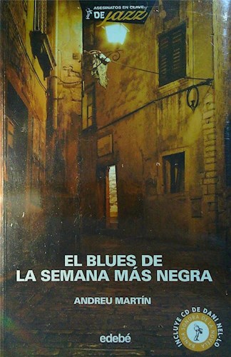 Papel Blues De La Semana Mas Negra, El
