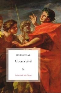 Papel GUERRA CIVIL (TRADUCCION JULIO CALONGE) (BIBLIOTECA BASICA)