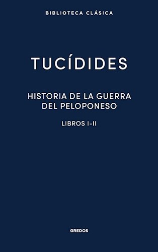 LIBRO HISTORIA DE LA GUERRA DEL PELOPONESO I-II