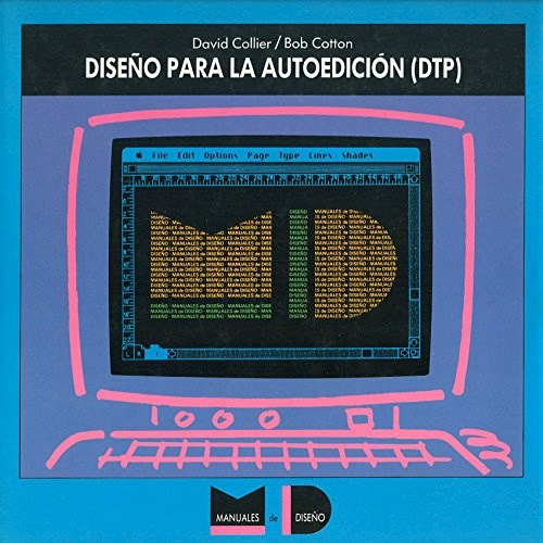 Papel DISEÑO PARA LA AUTOEDICION (DTP) (MANUALES DE DISEÑO)